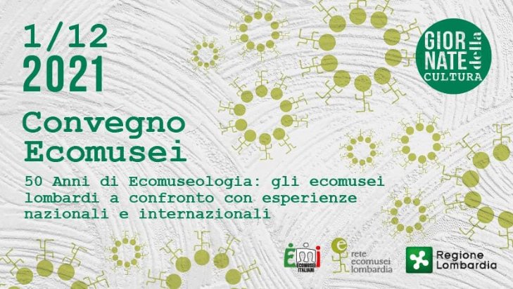 CONFERENCE “50 years of Ecomuseology: the Lombard Ecomusei in ...